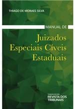Ficha técnica e caractérísticas do produto Manual de Juizados Especiais Cíveis Estaduais