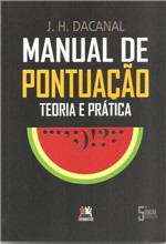 Ficha técnica e caractérísticas do produto Manual de Pontuação Teoria e Prática - Besourobox