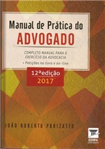 Ficha técnica e caractérísticas do produto Manual de Prática do Advogado - 12ª Ed. 2017 - Edipa