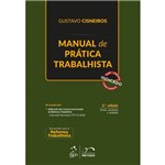 Ficha técnica e caractérísticas do produto Manual de Prática Trabalhista - 2ª Edição (2018)