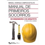 Ficha técnica e caractérísticas do produto Manual de Primeiros Socorros do Engenheiro Vol 1- Edg Blucher