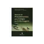 Ficha técnica e caractérísticas do produto Manual de Procedimentos para Estágio em Enfermagem - 5ª Ed. 2017