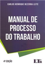 Ficha técnica e caractérísticas do produto Manual de Processo do Trabalho - 4ª Ed. 2019 - Ltr