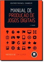 Ficha técnica e caractérísticas do produto Manual de Produção de Jogos Digitais - Bookman