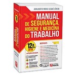 Ficha técnica e caractérísticas do produto Manual de Seguranca Higiene e Medicina do Trabalho - Rideel - 12 Ed