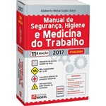 Ficha técnica e caractérísticas do produto Manual de Seguranca Higiene e Medicina do Trabalho - Rideel - 11ed
