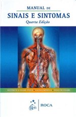 Ficha técnica e caractérísticas do produto Manual de Sinais e Sintomas - 4º Ed