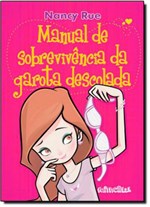 Ficha técnica e caractérísticas do produto Manual de Sobrevivência da Garota Descolada - Mundo Cristao