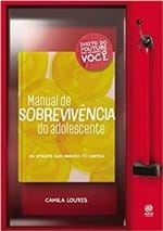 Ficha técnica e caractérísticas do produto Manual de Sobrevivência do Adolescente
