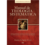 Ficha técnica e caractérísticas do produto Manual de Teologia Sistemática