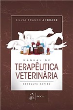 Ficha técnica e caractérísticas do produto Manual de Terapêutica Veterinária - Consulta Rápida