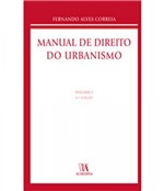 Ficha técnica e caractérísticas do produto Manual do Direito do Urbanismo - Vol 01 - 04 Ed - Almedina