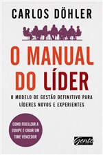 Ficha técnica e caractérísticas do produto Manual do Líder, o - Gente