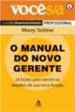 Ficha técnica e caractérísticas do produto Manual do Novo Gerente, o - Sextante