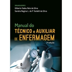 Ficha técnica e caractérísticas do produto Manual Do Técnico E Auxiliar De Enfermagem