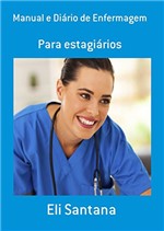 Ficha técnica e caractérísticas do produto Manual e Diário de Enfermagem