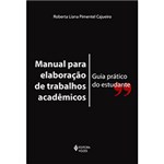 Ficha técnica e caractérísticas do produto Manual para Elaboração de Trabalhos Acadêmicos: Guia Prático do Estudante