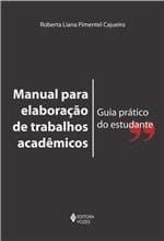Ficha técnica e caractérísticas do produto Manual para Elaboracao de Trabalhos Academicos: Guia Pratico do Estudante