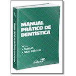 Ficha técnica e caractérísticas do produto Manual Prático de Dentística Odontologia