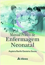Ficha técnica e caractérísticas do produto Manual Prático de Enfermagem Neonatal