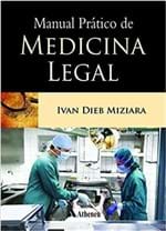 Ficha técnica e caractérísticas do produto Manual Prático de Medicina Legal