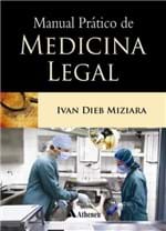 Ficha técnica e caractérísticas do produto Manual Pratico de Medicina Legal