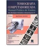 Ficha técnica e caractérísticas do produto Manual Pratico de Tomografia Computadorizada