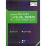 Ficha técnica e caractérísticas do produto Manual Prático do Plano de Projeto - 06Ed/18