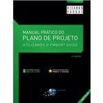Ficha técnica e caractérísticas do produto Manual Prático do Plano de Projetos 6ª Ed. 2018 - Brasport