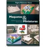 Ficha técnica e caractérísticas do produto Maquetes e Miniaturas