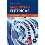 Ficha técnica e caractérísticas do produto Maquinas Eletricas de Fitzgerald e Kingsley - Mcgraw Hill