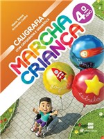 Ficha técnica e caractérísticas do produto Marcha Criança Caligrafia - 4 Ano - 1