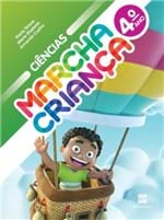 Ficha técnica e caractérísticas do produto Marcha Crianca Ciências - 4 Ano
