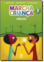 Ficha técnica e caractérísticas do produto Marcha Criança - Ciências - 5º Ano - Scipione (didaticos)