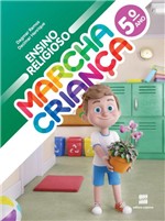 Ficha técnica e caractérísticas do produto Marcha Criança - Ensino Religioso - 5º Ano - Scipione