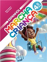 Ficha técnica e caractérísticas do produto Marcha Criança Espanhol - 4 Ano - 1