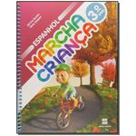 Ficha técnica e caractérísticas do produto Marcha Criança - Espanhol - 3º Ano - 03ed/16