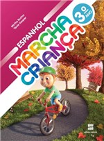 Ficha técnica e caractérísticas do produto Marcha Criança Espanhol - 3 Ano - 1