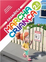 Ficha técnica e caractérísticas do produto Marcha Criança Gramática - 2 Ano - 1