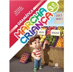 Ficha técnica e caractérísticas do produto Marcha Criança Gramática - 3 Ano
