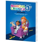 Ficha técnica e caractérísticas do produto Marcha Criança Integrado - 3 Ano