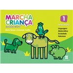 Ficha técnica e caractérísticas do produto Marcha Criança Integrado - Educação Infantil 1