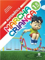 Ficha técnica e caractérísticas do produto Marcha Criança Matemática - 1 Ano - 1