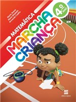 Ficha técnica e caractérísticas do produto Marcha Criança Matemática - 4 Ano - 1