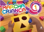 Ficha técnica e caractérísticas do produto Marcha Criança Matemática - Educação Infantil 1 - 1