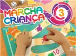Ficha técnica e caractérísticas do produto Marcha Criança Matemática - Educação Infantil 3 - 1