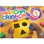 Ficha técnica e caractérísticas do produto Marcha Criança - Matemática - Educação Infantil - Volume 1