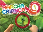 Ficha técnica e caractérísticas do produto Marcha Criança Natureza e Sociedade - Educação Infantil 1 - 1