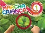 Ficha técnica e caractérísticas do produto Marcha Criança Natureza e Sociedade - Educação Infantil 1