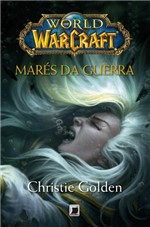 Ficha técnica e caractérísticas do produto Marés da Guerra - World Of Warcraft